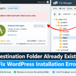 WordPress Destination Folder Already Exists error during plugin installation